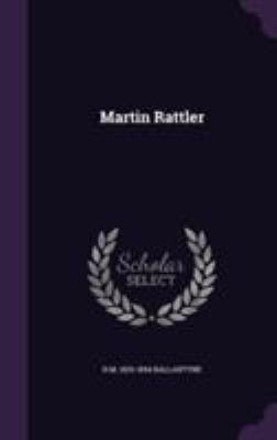 Martin Rattler 1355214572 Book Cover