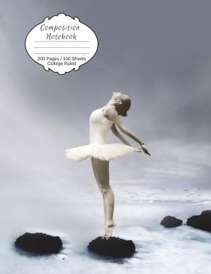 Composition Notebook: Ballerina notebook for th... 1723255351 Book Cover