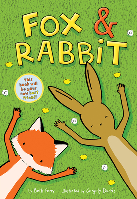 Fox & Rabbit (Fox & Rabbit Book #1) 1419746952 Book Cover