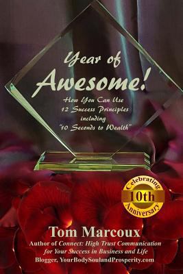 Year of Awesome!: How You Can Use 12 Success Pr... 0997809833 Book Cover