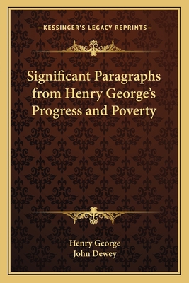 Significant Paragraphs from Henry George's Prog... 1162719354 Book Cover