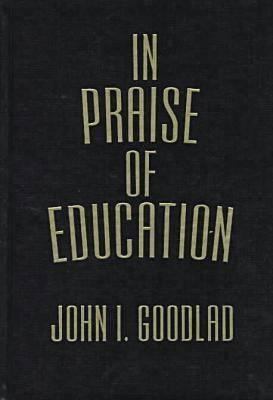 In Praise of Education 080773621X Book Cover