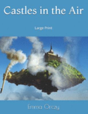 Castles in the Air: Large Print 1691569135 Book Cover