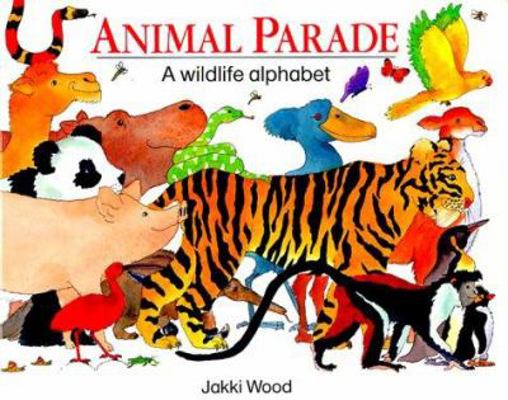 Animal Parade: A Wildlife Alphabet 0711207763 Book Cover