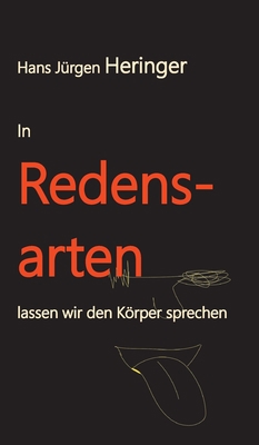 In Redensarten lassen wir unseren Körper sprech... [German] 3347426703 Book Cover