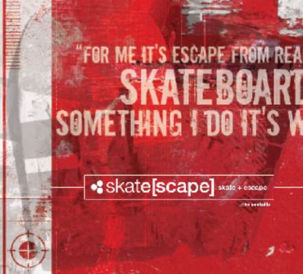 Hardcover Skate[scape] : Skate + Escape Book