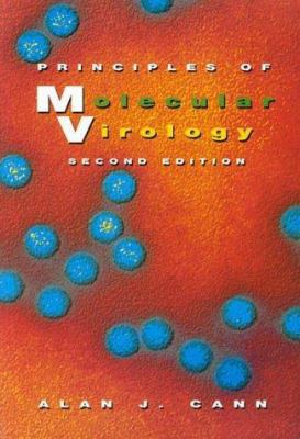 Principles of Molecular Virology, Second Edition 0121585328 Book Cover