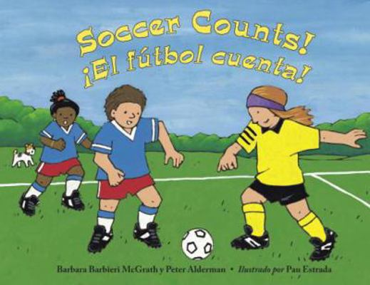 Soccer Counts! / El Futbol Cuenta! 1570917949 Book Cover