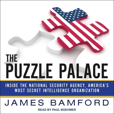 The Puzzle Palace: Inside the National Security... 1665226293 Book Cover