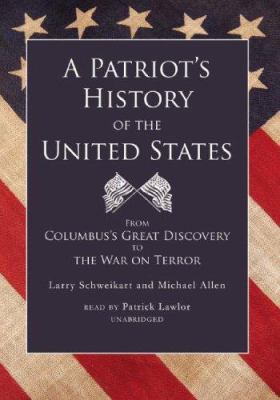 A Patriot's History of the United States, Part ... 0786158476 Book Cover