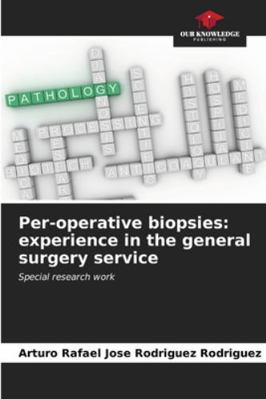 Per-operative biopsies: experience in the gener... 6206992225 Book Cover
