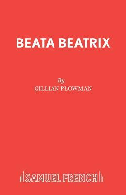 Beata Beatrix: A Play 0573121362 Book Cover