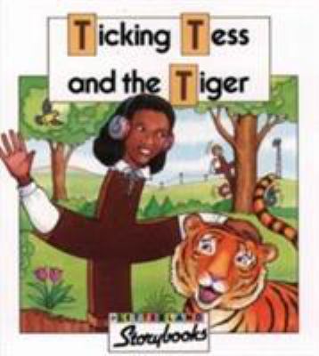 Ticking Tess and the Tiger 0003032310 Book Cover