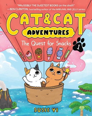 Cat & Cat Adventures: The Quest for Snacks: A G... 0063083809 Book Cover