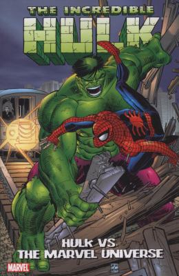 Hulk Vs. the Marvel Universe 0785131299 Book Cover