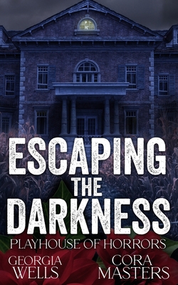 Escaping the Darkness B0CM2MD92V Book Cover
