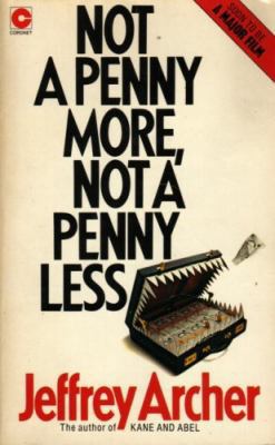 Not a Penny More, Not a Penny Less (Coronet Books) [French] B001SQAQWM Book Cover