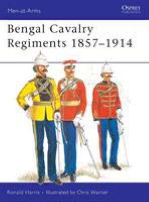Bengal Cavalry Regiments 1857–1914 (Men-at-Arms... B002L4N320 Book Cover