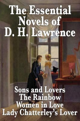 The Essential Novels of D. H. Lawrence 1515434133 Book Cover