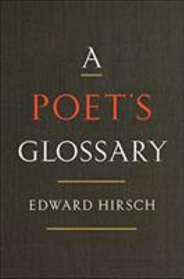 A Poet's Glossary 0151011958 Book Cover