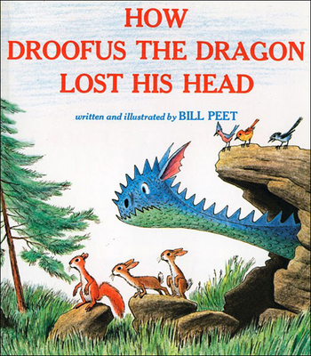 How Droofus the Dragon Lost His Head 080853078X Book Cover