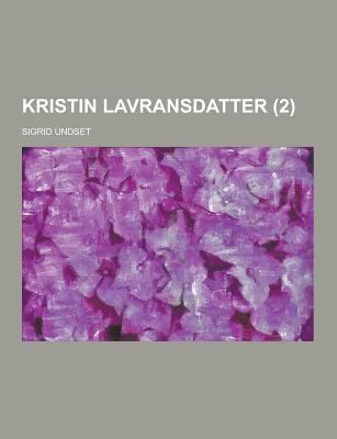 Kristin Lavransdatter (2 ) (Danish Edition) [Danish] 1230475133 Book Cover