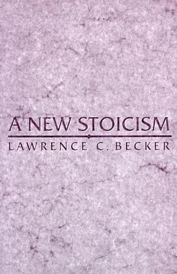 A New Stoicism 0691009643 Book Cover