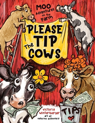 Please Tip the Cows B0D7M6SKV9 Book Cover