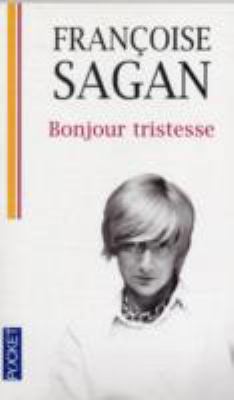 Bonjour Tristesse [French] 2266195581 Book Cover