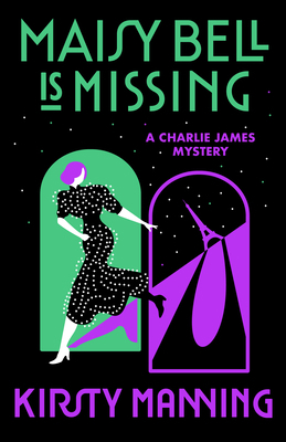Maisy Bell Is Missing: A Charlie James Mystery 0593685563 Book Cover