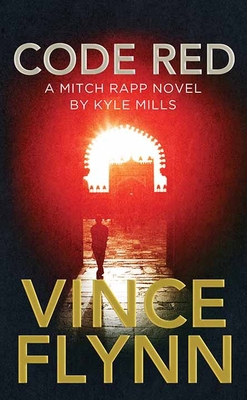 Code Red: A Mitch Rapp Novel by Kyle Mills [Large Print] 1638088802 Book Cover