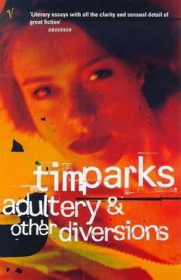 Adultery and Other Diversions 0099274841 Book Cover