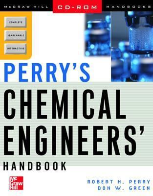 Perry's Chemical Engineers' Handbook 0071344128 Book Cover