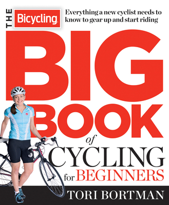 The Bicycling Big Book of Cycling for Beginners... 1623361648 Book Cover