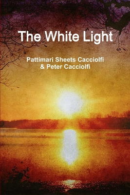 The White Light (paperback) 1329210468 Book Cover