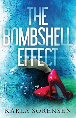 The Bombshell Effect B0BYFJ634Z Book Cover