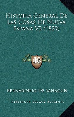 Historia General De Las Cosas De Nueva Espana V... [Spanish] 1168610850 Book Cover