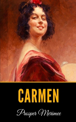 Carmen [French] 1653465603 Book Cover