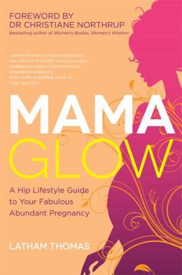 Mama Glow 1848509235 Book Cover