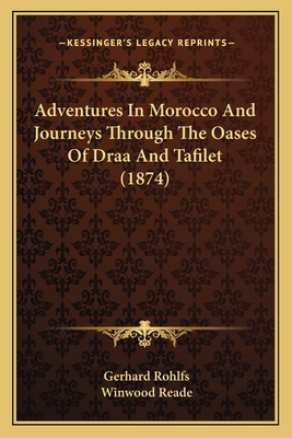 Adventures In Morocco And Journeys Through The ... 1164560379 Book Cover