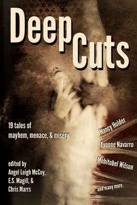 Deep Cuts: Mayhem, Menace, & Misery 0615750893 Book Cover