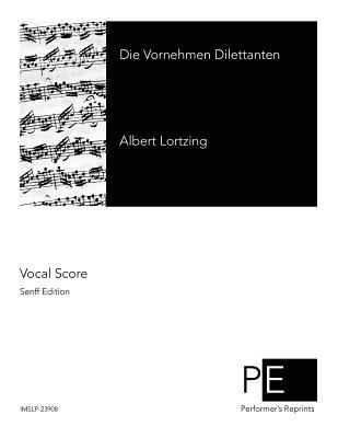 Die Vornehmen Dilettanten [German] 1500883204 Book Cover