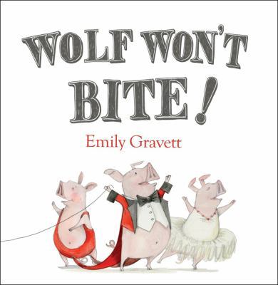 Wolf Won't Bite! 1442427639 Book Cover