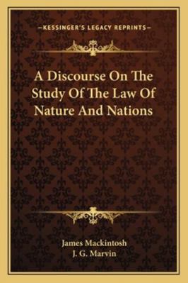 A Discourse On The Study Of The Law Of Nature A... 1163079537 Book Cover