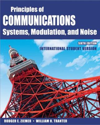 Principles of Communications: Systems, Modulati... 0470398787 Book Cover