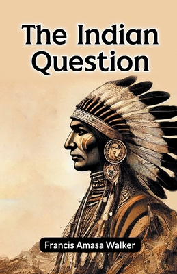 The Indian Question 9365781450 Book Cover