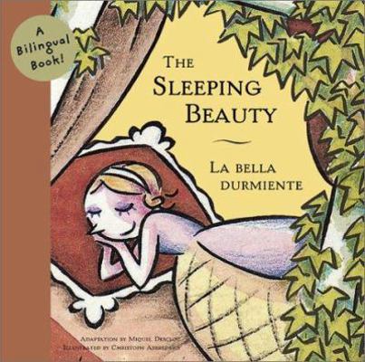 The Sleeping Beauty/La Bella Durmiente 0811839125 Book Cover