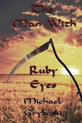 Paperback The Man with Ruby Eyes Book