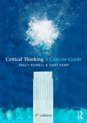 Critical Thinking: A Concise Guide 0415820928 Book Cover