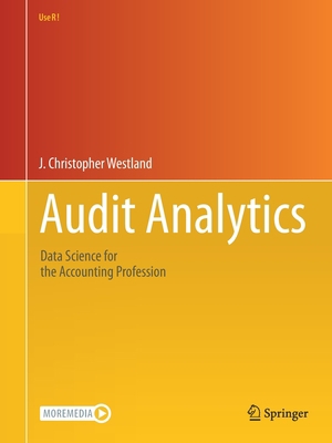 Audit Analytics: Data Science for the Accountin... 3030490904 Book Cover